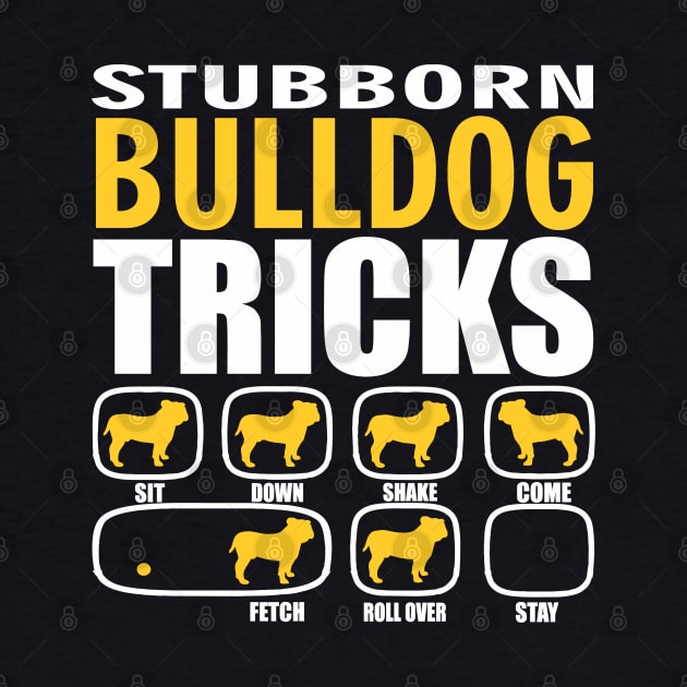 Stubborn Bulldog Tricks by Madfido